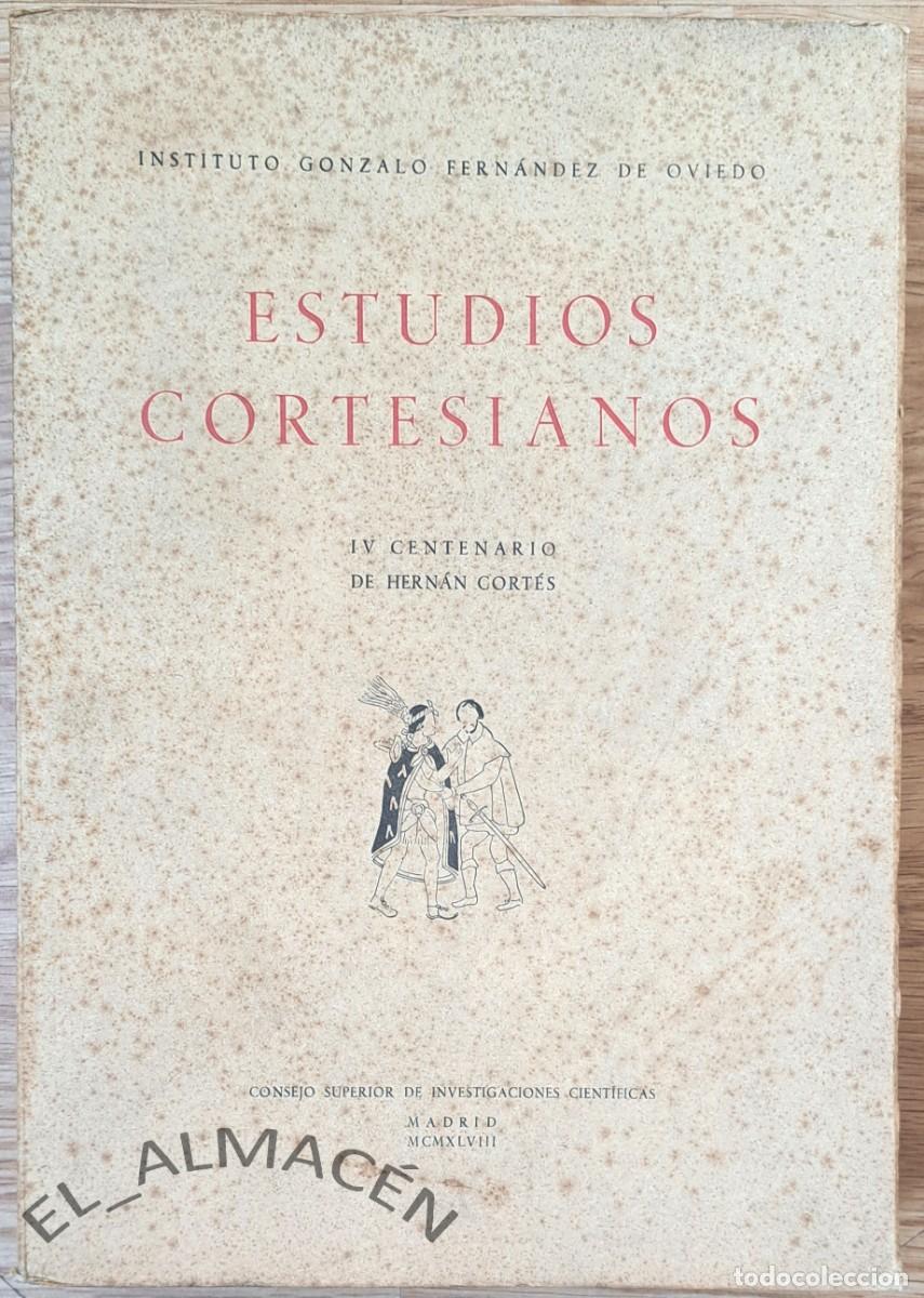 Libros de segunda mano: ESTUDIOS CORTESIANOS - C.S.I.C. 1948 - SIN USAR - Foto 1