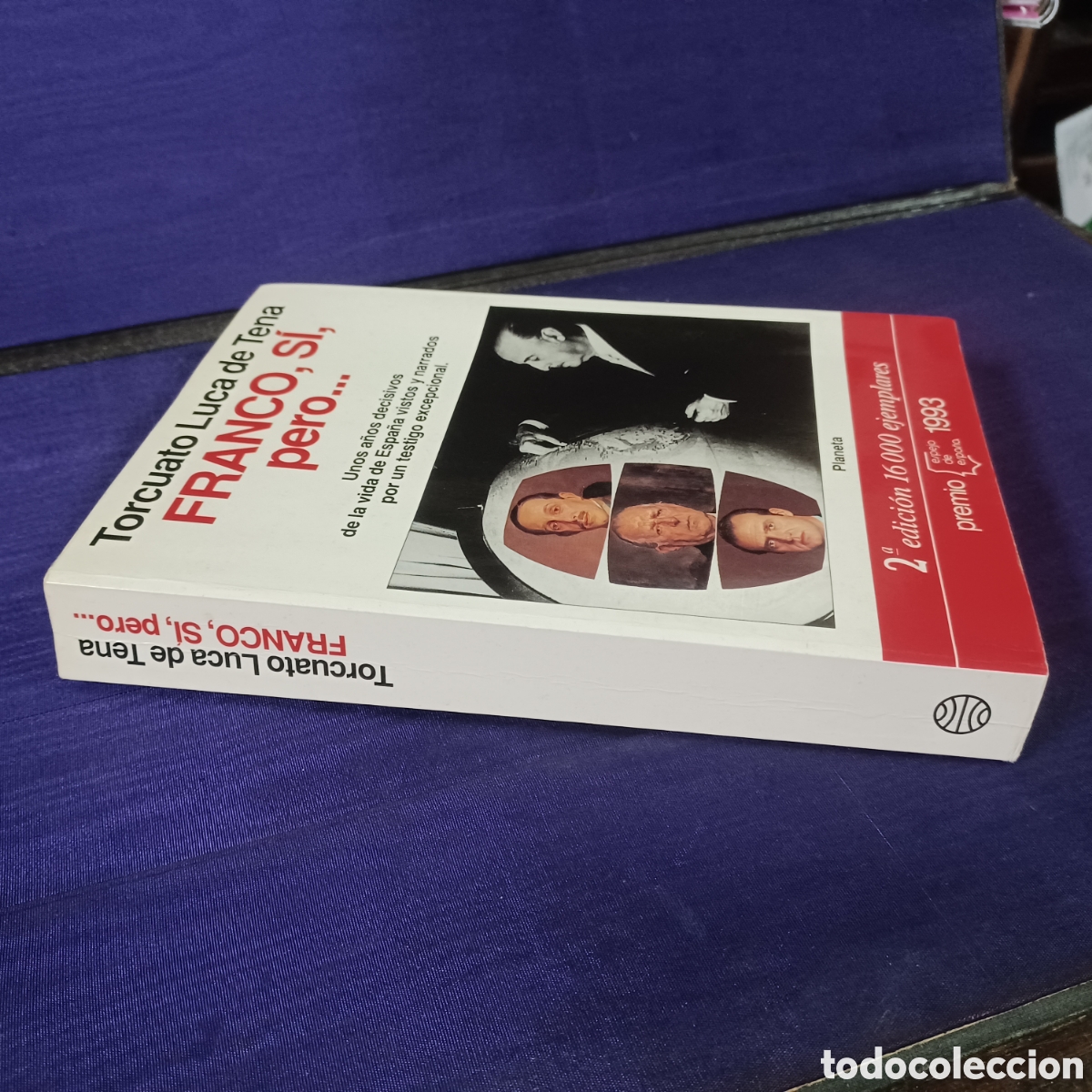 Libros de segunda mano: FRANCO, SI, PERO ... TORCUATO LUCA DE TENA - Foto 13