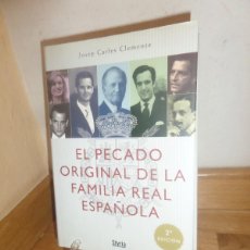 Libros de segunda mano: EL PECADO ORIGINAL DE LA FAMILIA REAL ESPAÑOLA - JOSEP CARLES CLEMENTE - DISPONGO DE MAS LIBROS. Lote 399510254