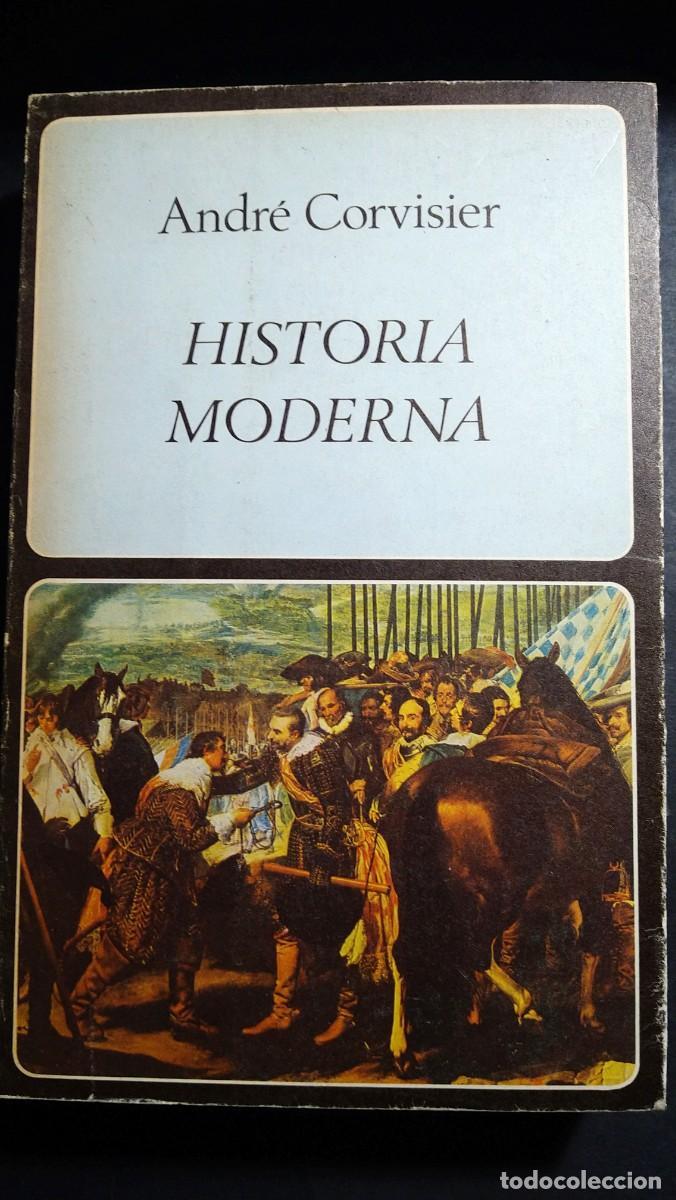 Libros de segunda mano: HISTORIA MODERNA - ANDR&Eacute; CORVISIER - Foto 1