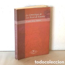 Libros de segunda mano: VICENTE SALAS MERINO. LA GENEALOGÍA DE LOS REYES DE ESPAÑA. 336 PÁGS.. Lote 402429954