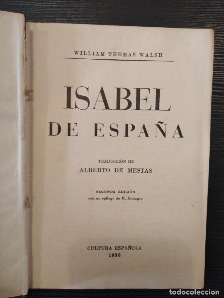 Libros de segunda mano: Isabel de Espa&ntilde;a - William Thomas Walsh - Foto 1