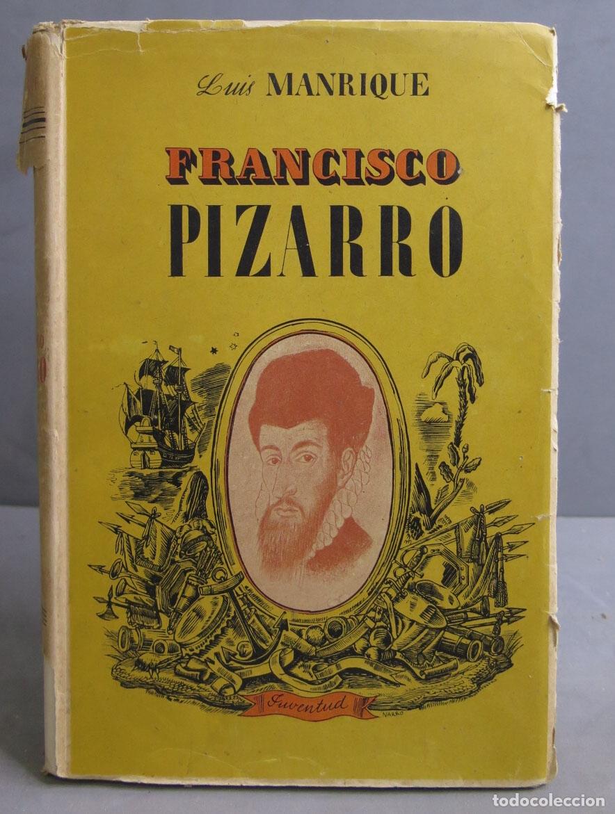 Libros de segunda mano: FRANCISCO PIZARRO. MANRIQUE - Foto 1