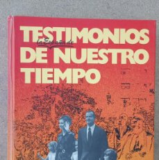 Libros de segunda mano: TESTIMONIOS DE NUESTRO TIEMPO, CARTAS AL REY. EMILIO ROMERO, 1973