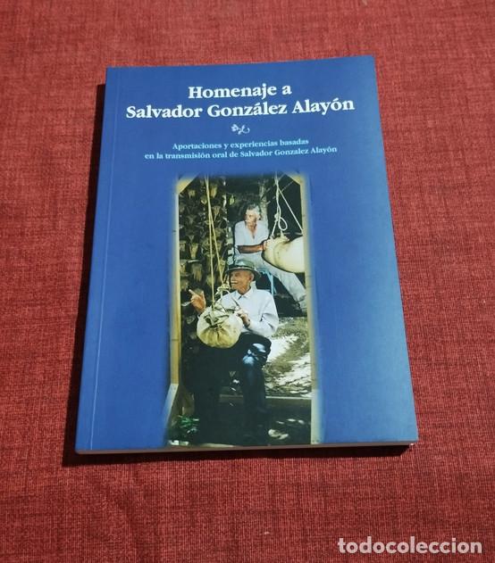 Libros de segunda mano: Libro HOMENAJE A SALVADOR GONZ&Aacute;LEZ ALAY&Oacute;N - ARONA | Tenerife / Canarias