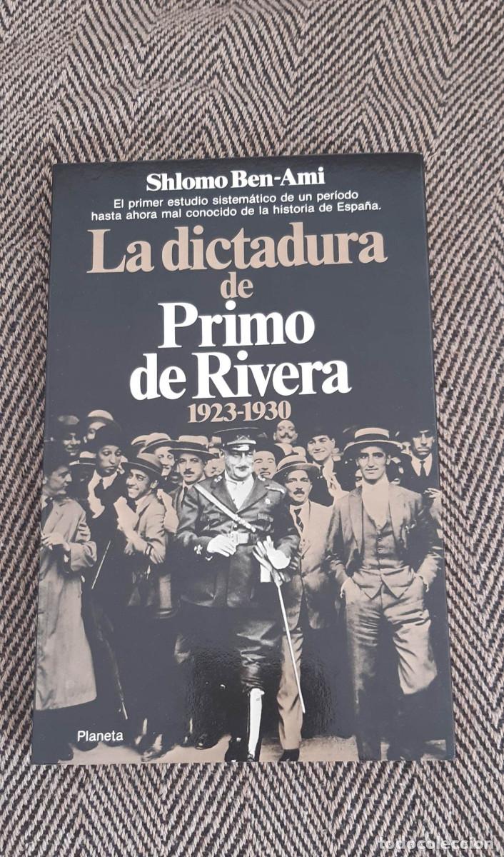 Libros de segunda mano: LA DICTADURA DE PRIMO DE RIVERA SHLOMO BEN-AMI