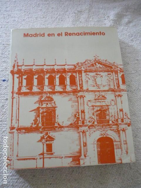 Libros de segunda mano: MADRID EN EL RENACIMIENTO - Foto 1