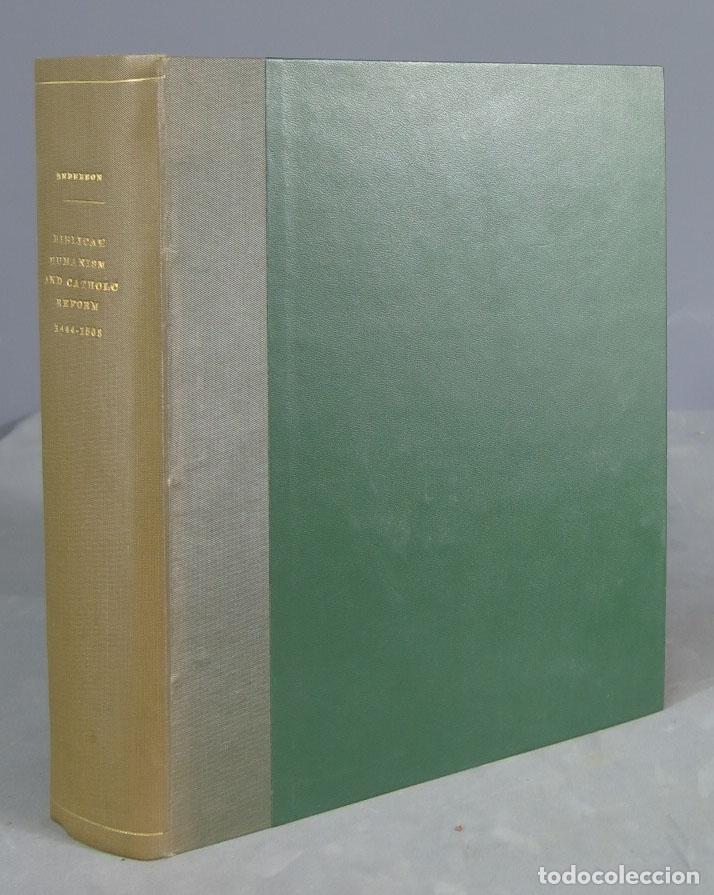 Libri di seconda mano: BIBLICAE HUMANISM AND CATHOLIC REFORM.