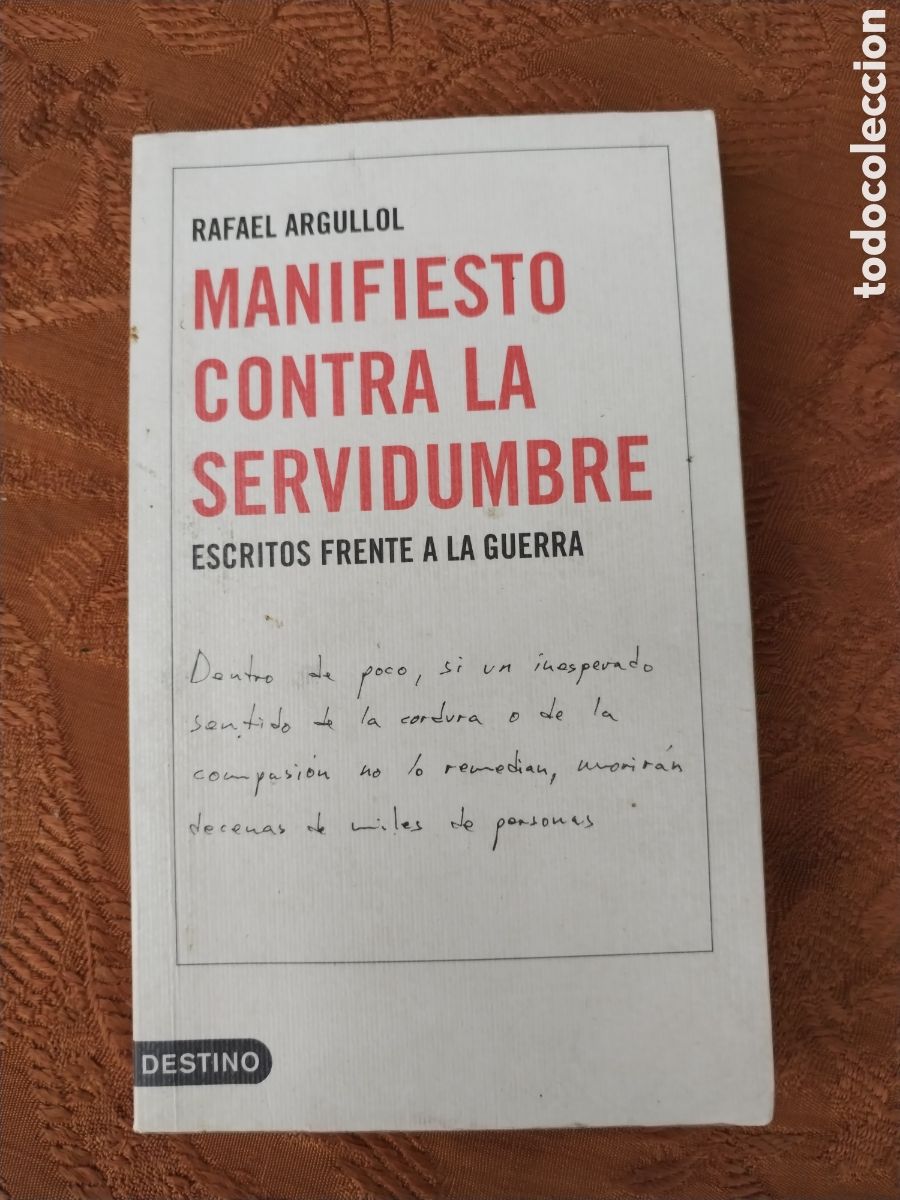 Libros de segunda mano: MANIFIESTO CONTRA LA SERVIDUMBRE,a&ntilde;o 2003 - Foto 1