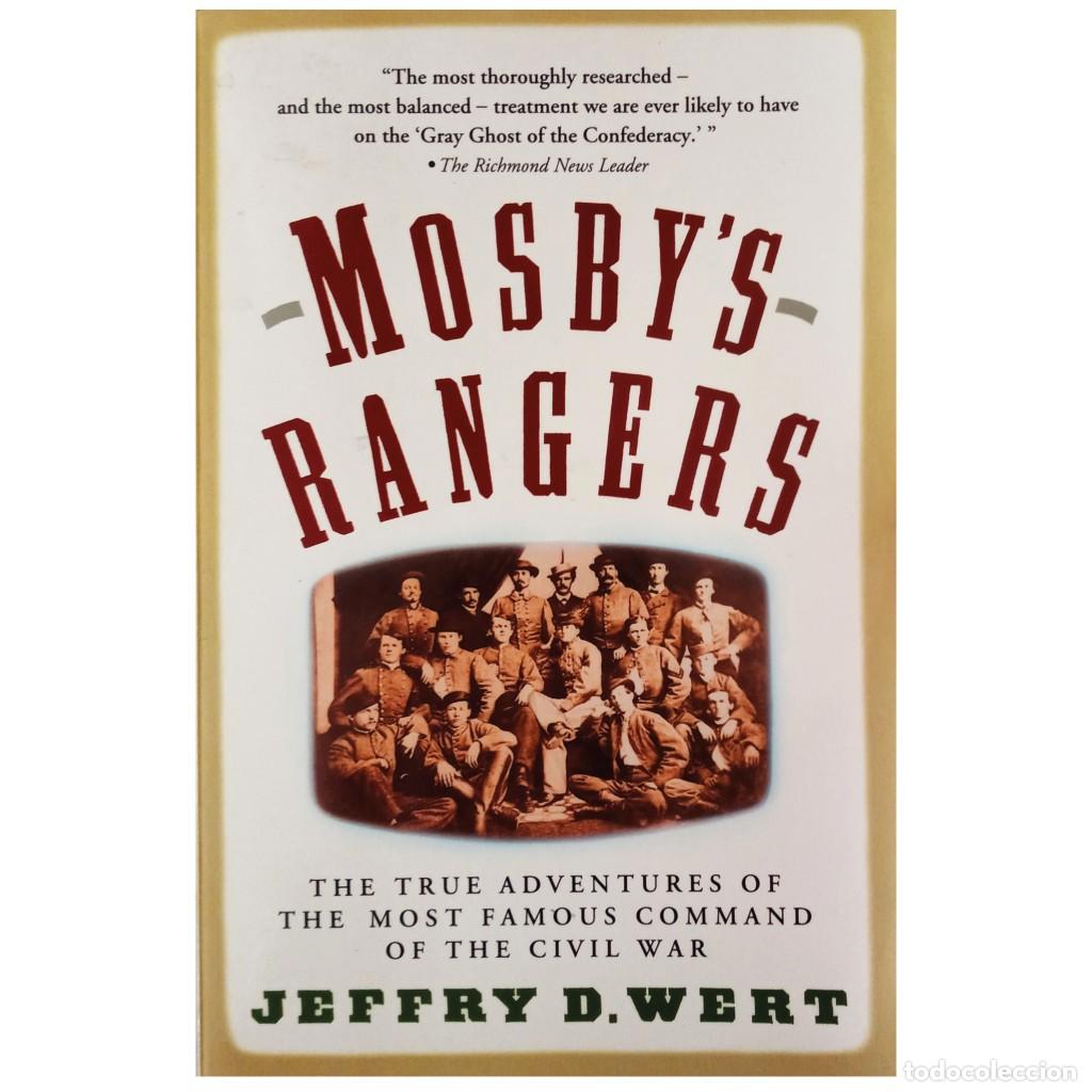 Libros de segunda mano: MOSBY'S RANGERS. Wert, Jeffry D.