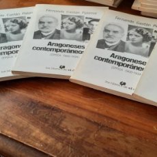 Libros de segunda mano: ARAGONESES CONTEMPORANEOS. 5 TOMOS. EPOCA 1900-1934. FERNANDO CASTAN PALOMAR