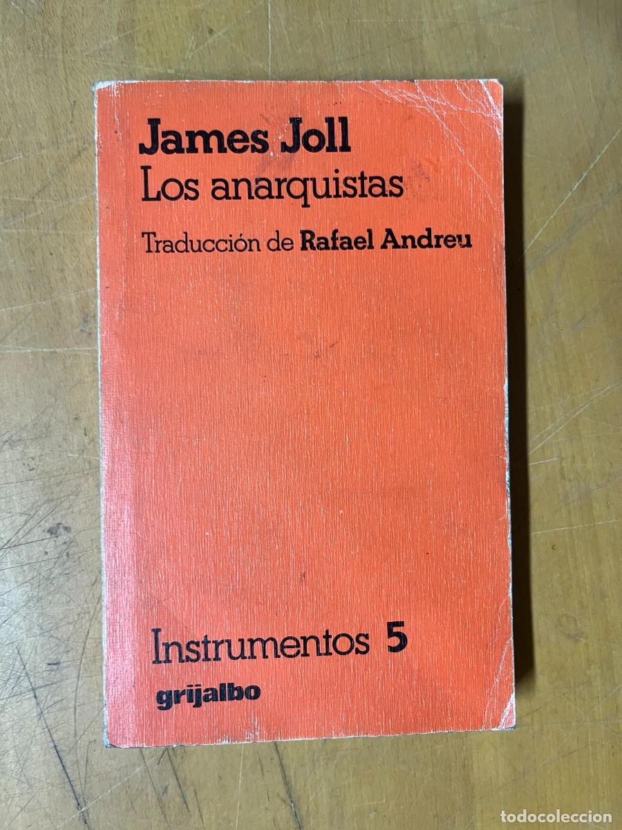 Libros de segunda mano: Los anarquistas. Joll, James - Foto 1