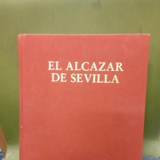 Libros de segunda mano: EL ALCAZAR DE SEVILLA BAJO LOS AUSTRIAS. TOMO II.VALLE AREVALO-FOCUS