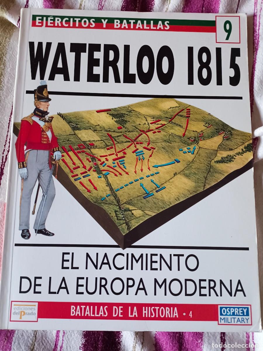 Libros de segunda mano: Waterloo 1815. Colecci&oacute;n Ejercitos y batallas. Ediciones El Prado - Foto 1