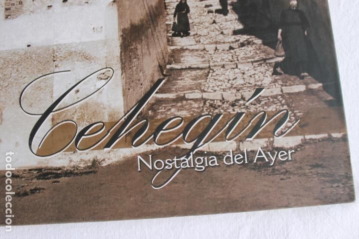 Libros de segunda mano: CEHEGIN NOSTALGIA DEL AYER 2006 - Foto 2