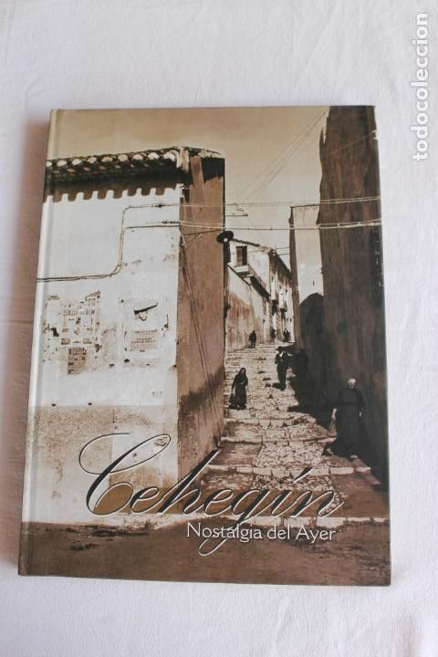 Libros de segunda mano: CEHEGIN NOSTALGIA DEL AYER 2006 - Foto 1