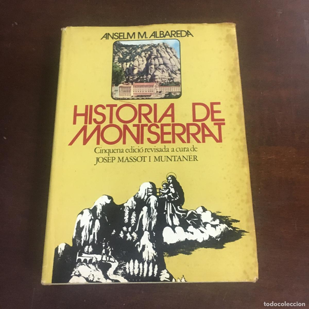 Libros de segunda mano: HISTORIA DE MONTSERRAT M. ALBAREDA, REF: 975 - Foto 1