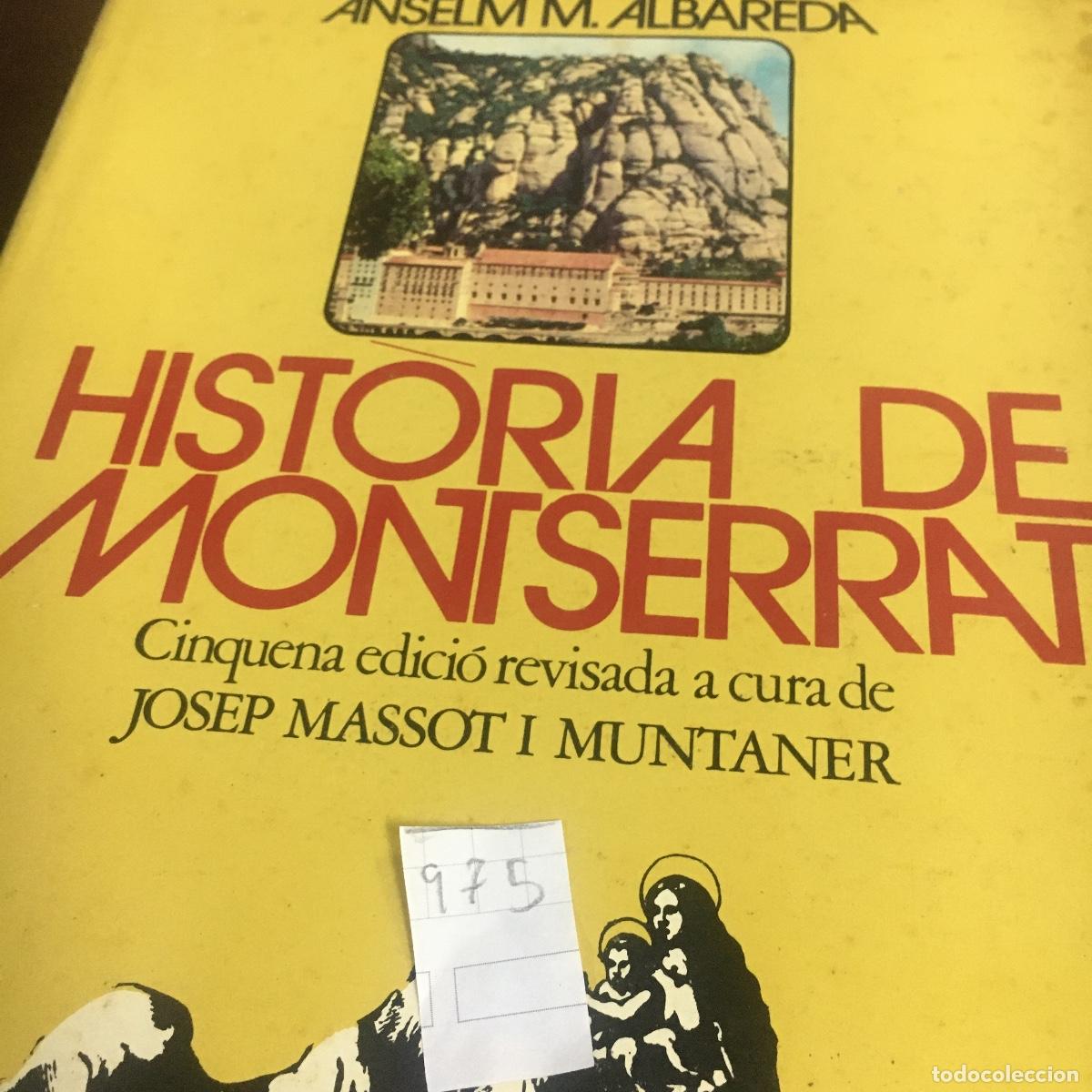 Libros de segunda mano: HISTORIA DE MONTSERRAT M. ALBAREDA, REF: 975 - Foto 5