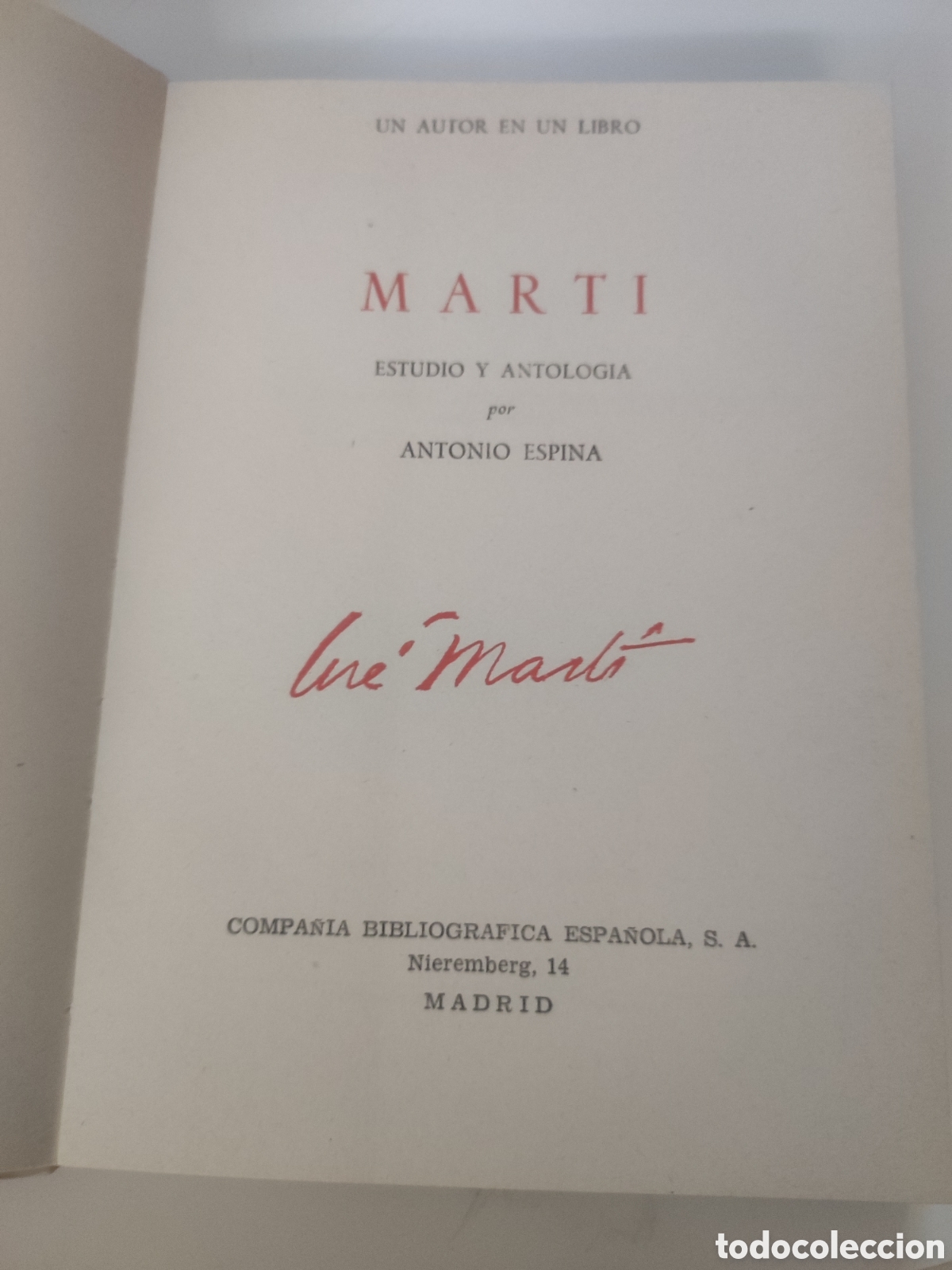 Libros de segunda mano: MARTI . Estudio y antologia . A Espina - Foto 3