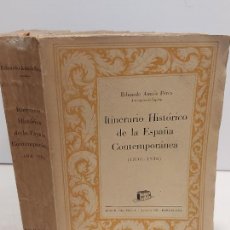 Libros de segunda mano: ITINERARIO HISTÓRICO DE LA ESPAÑA CONTEMPORÁNEA 1808-1936 / EDUARDO AUNÓS / ED:BOSCH-1940