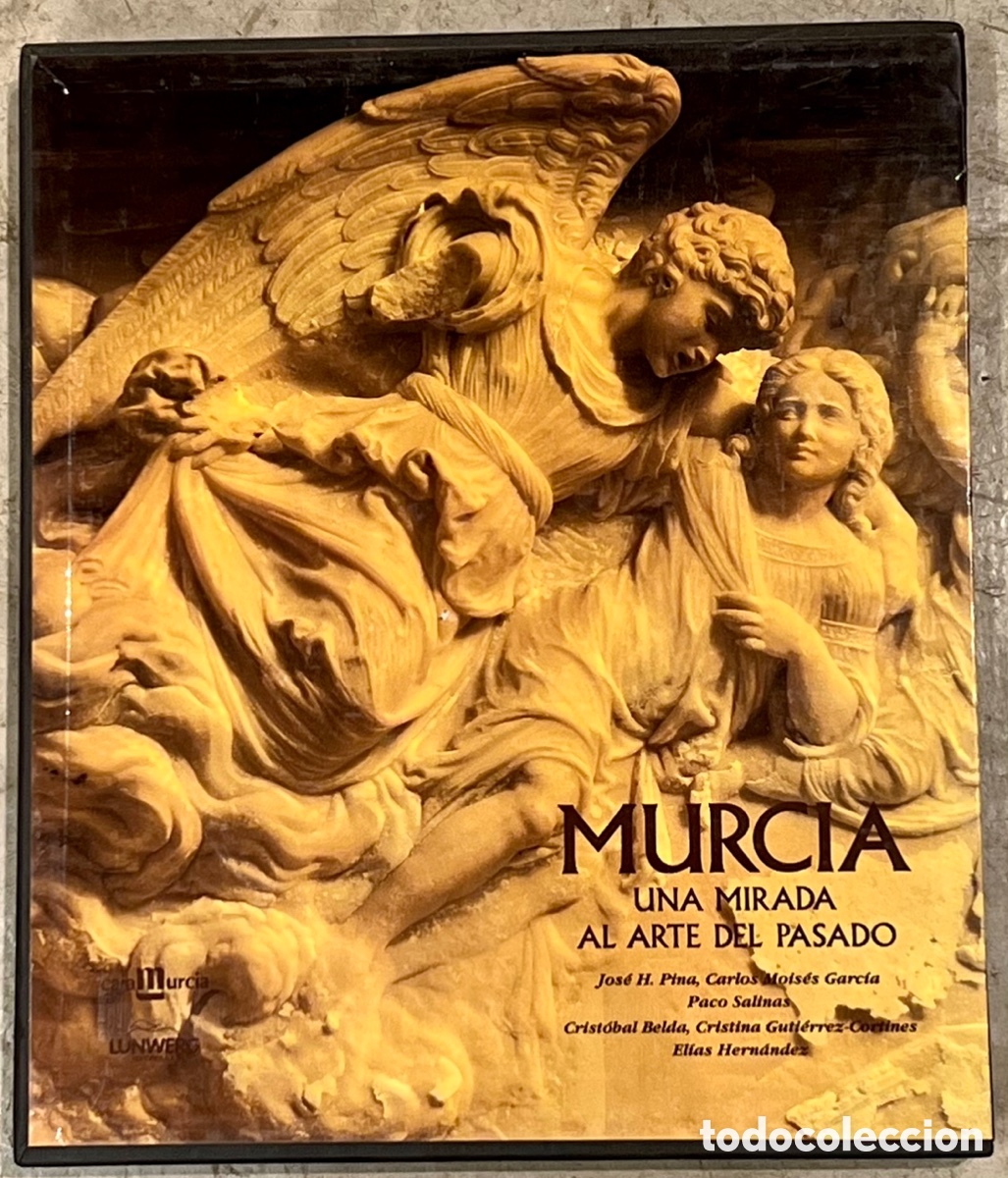 Libros de segunda mano: Libro. MURCIA. Una Mirada al Arte del Pasado. - Foto 1