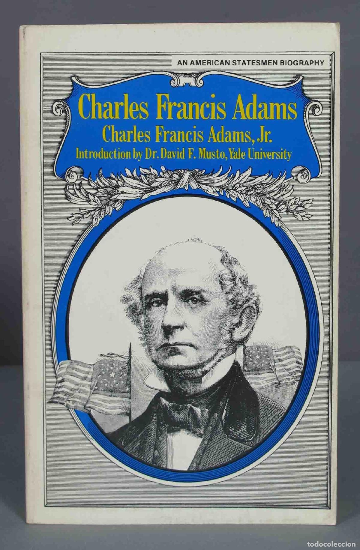 Livres d'occasion: Charles Francis Adams (American Statesmen Series)