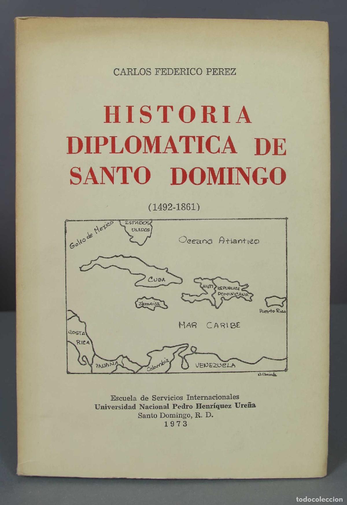 Libri di seconda mano: HISTORIA DIPLOMATICA DE SANTO DOMINGO (1492 - 1861). FEDERICO PEREZ