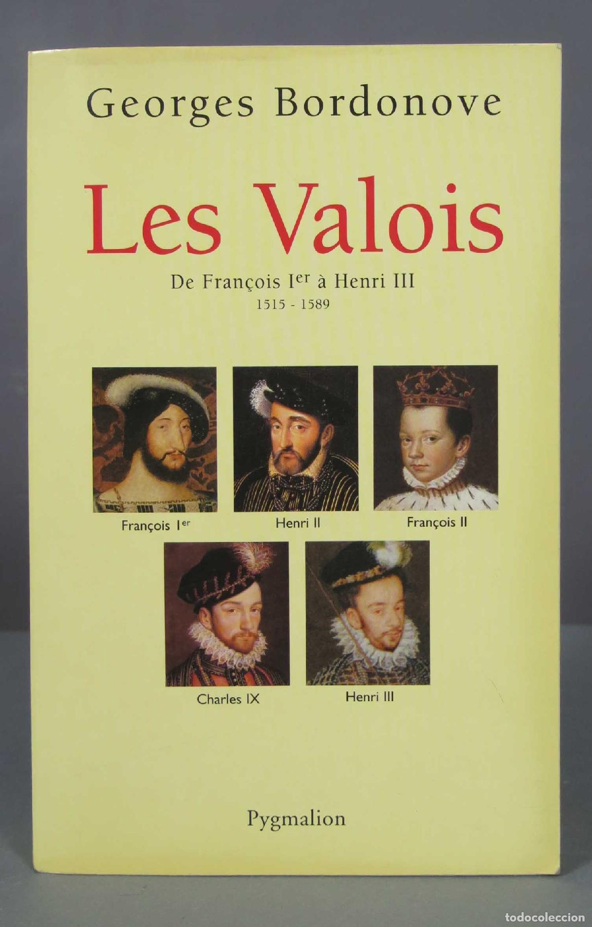 Libros de segunda mano: Les Valois. Georges Bordonove - Foto 1