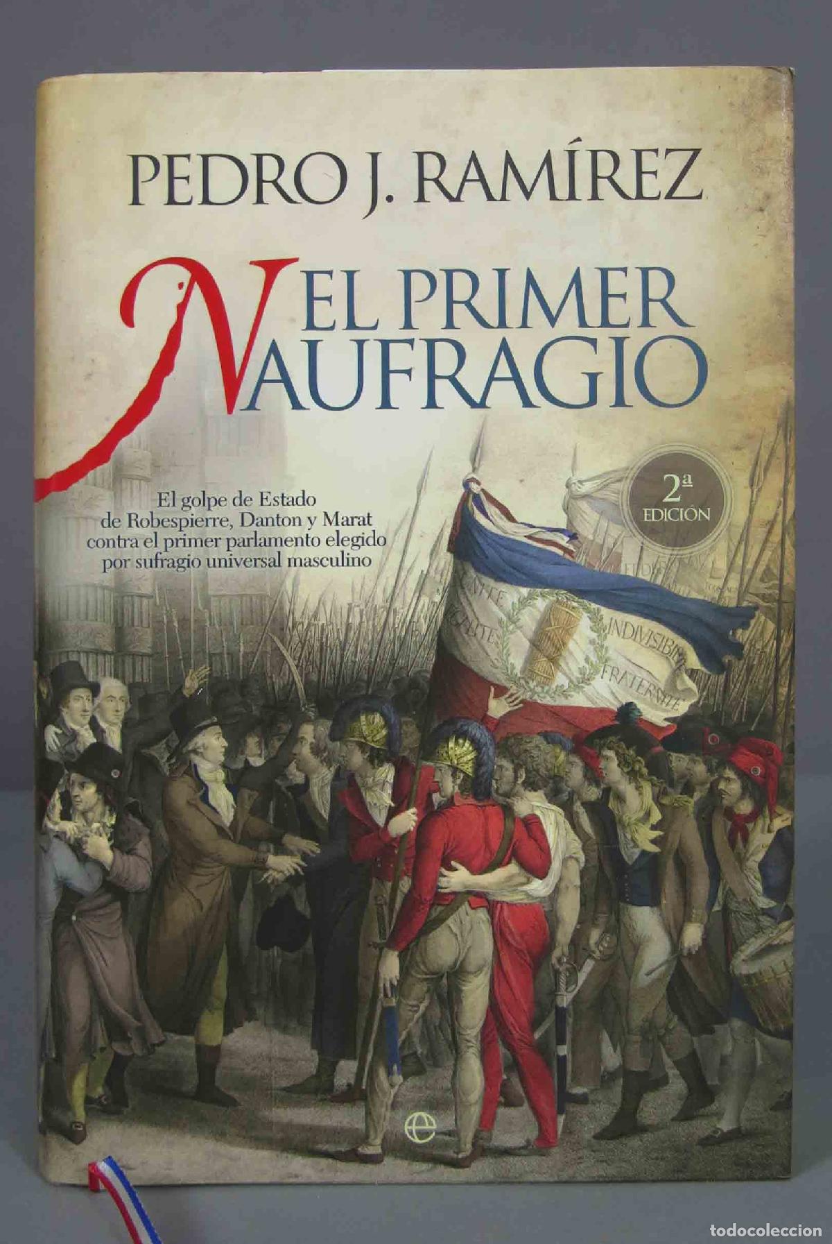 Libros de segunda mano: El primer naufragio. Pedro J. Ram&iacute;rez - Foto 1