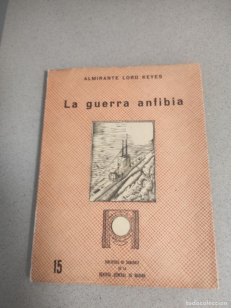Libros de segunda mano: Almirante Lord Keyes - La guerra anfibia - Foto 1