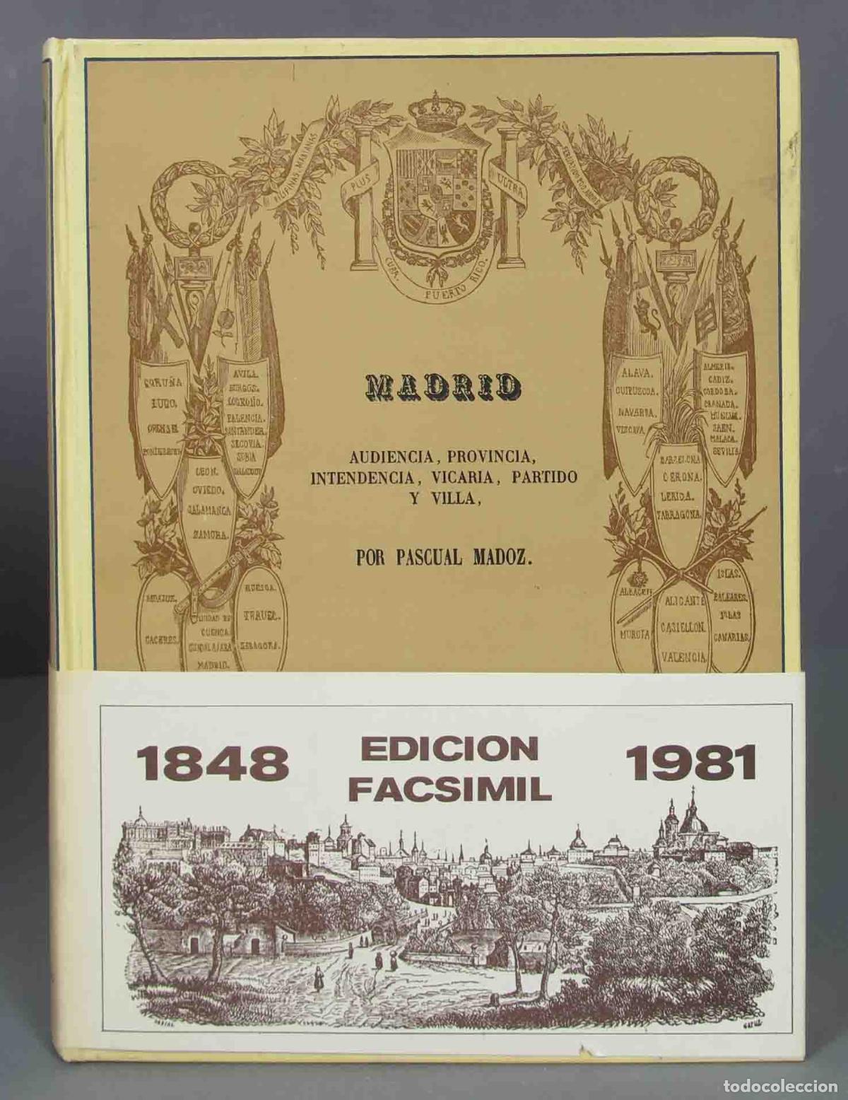 Gebrauchte B&uuml;cher: MADRID. AUDIENCIA, PROVINCIA, INTENDENCIA, VICARIA, PARTIDO Y VILLA. MADOZ. FACSIMIL