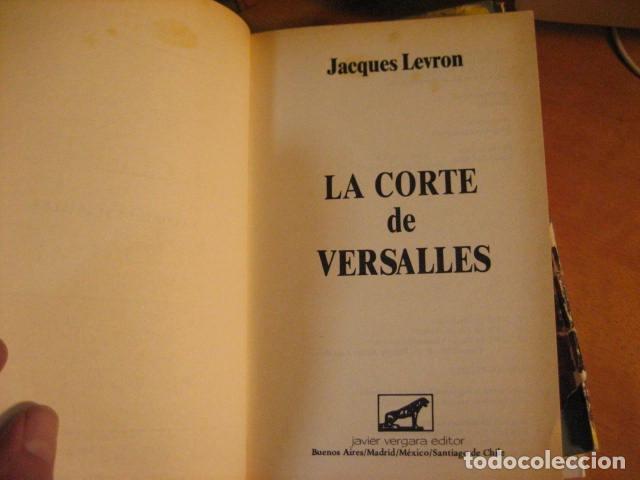 Libros de segunda mano: Jacques Levron: La corte de Versalles - Foto 3