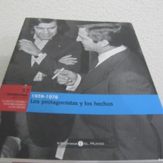 Libros de segunda mano: EL FRANQUISMO AÑO A AÑO 37 - 1939-1976. LOS PROTAGONISTAS Y LOS HECHOS
