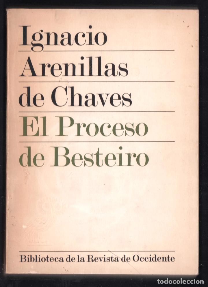 Gebrauchte B&uuml;cher: IGNACIO ARENILLAS EL PROCESO A BESTEIRO ED REVISTA OCCIDENTE 1976 1&ordf; EDICI&Oacute;N ISBN 84-292-8726-4