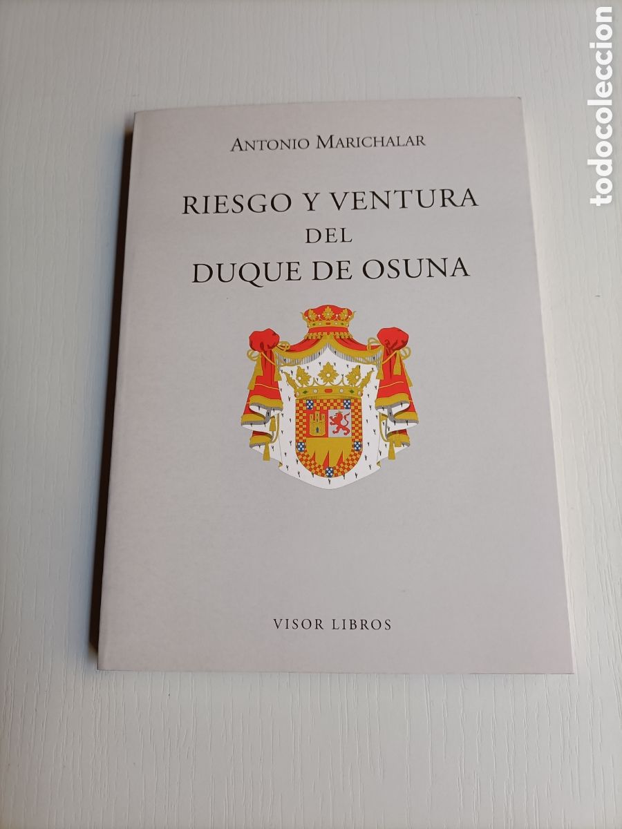 Libri di seconda mano: Riesgo y ventura del Duque de Osuna. Antonio Marichalar. ,,, historia siglo XIX