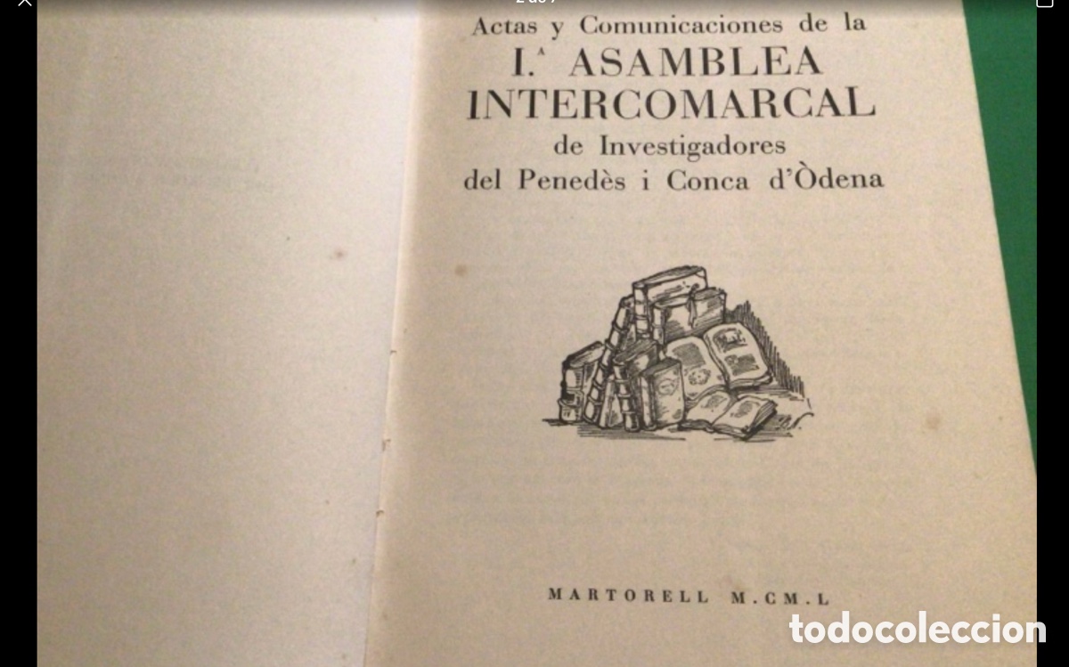 Libros de segunda mano: L&rsquo;ASAMBLEA INTERCOMARCAL del Pened&egrave;s y Conca d&rsquo;&Ograve;dena - Foto 2