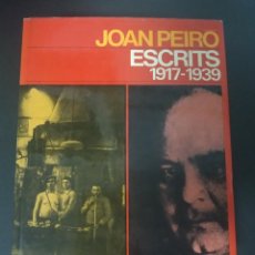 Libros de segunda mano: ESCRITS 1917-1939. JOAN PEIRÓ. EDICIONS 62 1975