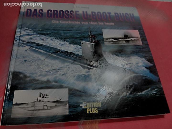 Libros de segunda mano: DAS GROSSE U-BOOT BUCH. T.L. FRANCIS. EDITION PLUS. 139 PP - Foto 1