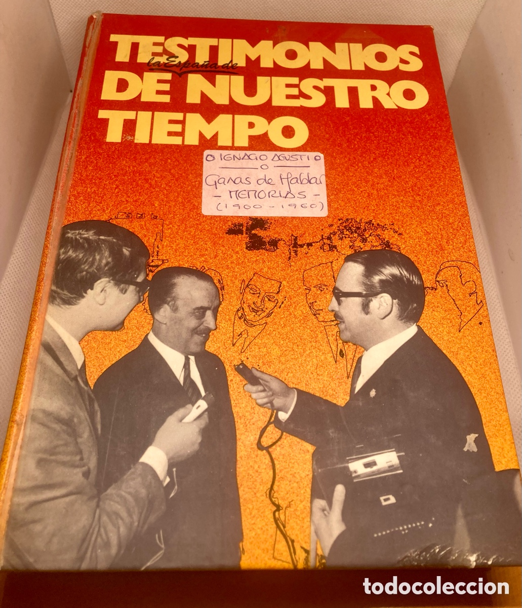Libros de segunda mano: TESTIMONIOS ( La Espa&ntilde;a) DE NUESTRO TIEMPO - Foto 1