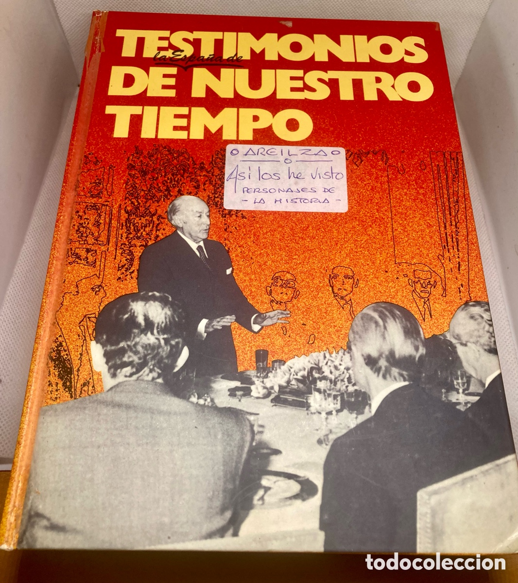 Libros de segunda mano: TESTIMONIOS (La Espa&ntilde;a) DE NUESTRO TIEMPO - Foto 1
