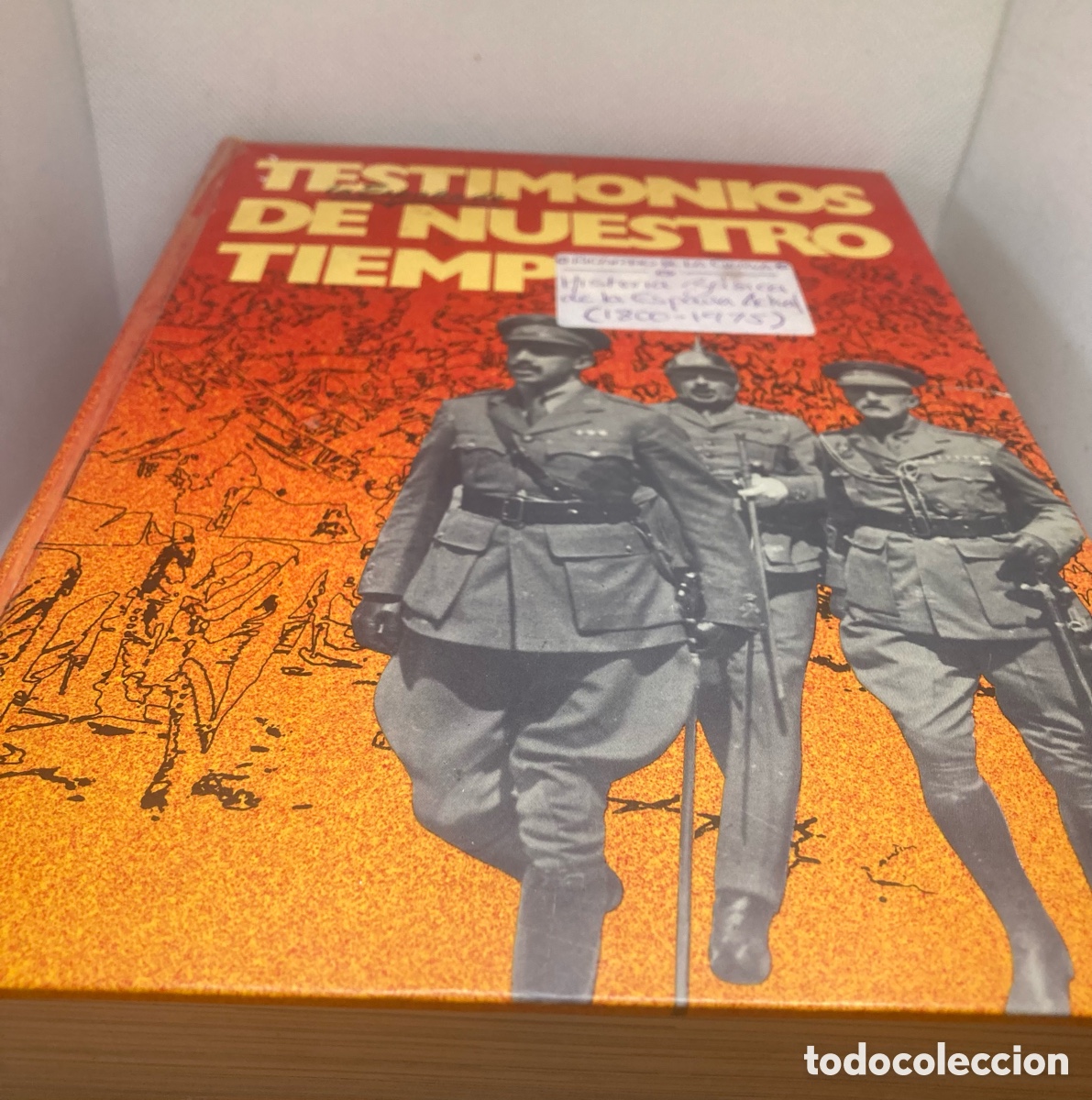 Libros de segunda mano: TESTIMONIOS (La Espa&ntilde;a) DE NUESTRO TIEMPO - Foto 2