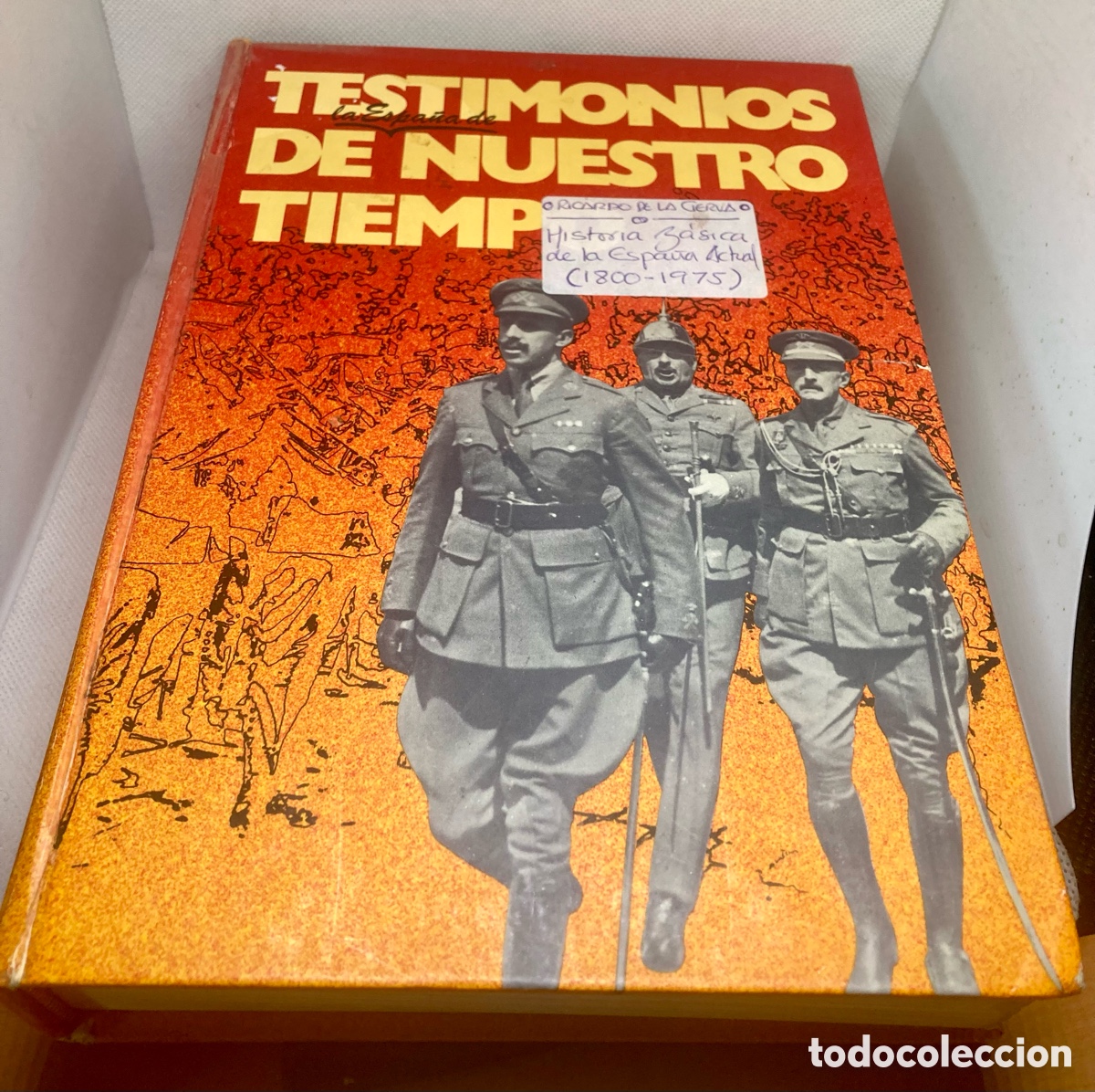 Libros de segunda mano: TESTIMONIOS (La Espa&ntilde;a) DE NUESTRO TIEMPO - Foto 1