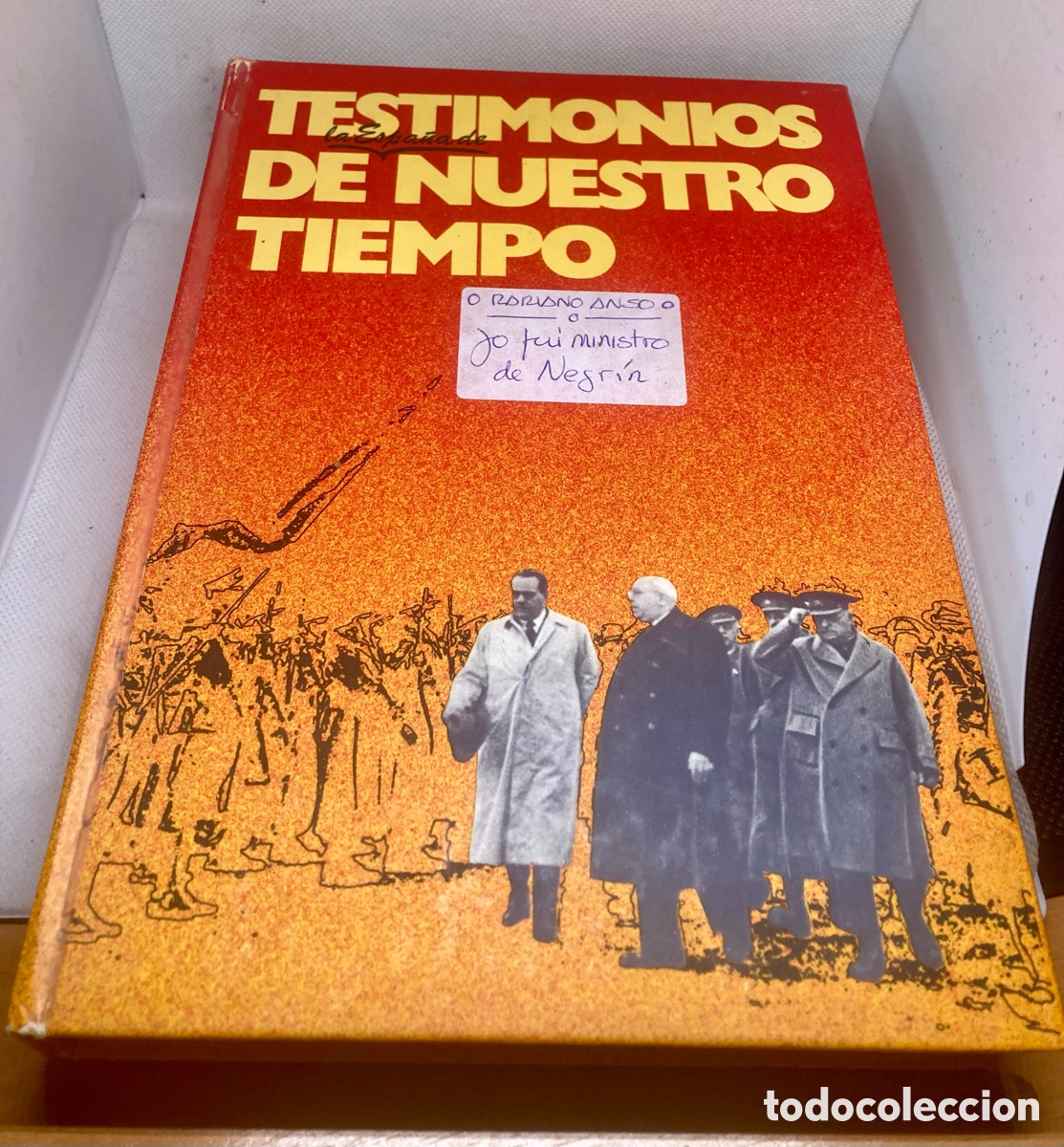 Libros de segunda mano: TESTIMONIOS ( La Espa&ntilde;a) DE NUESTRO TIEMPO - Foto 1