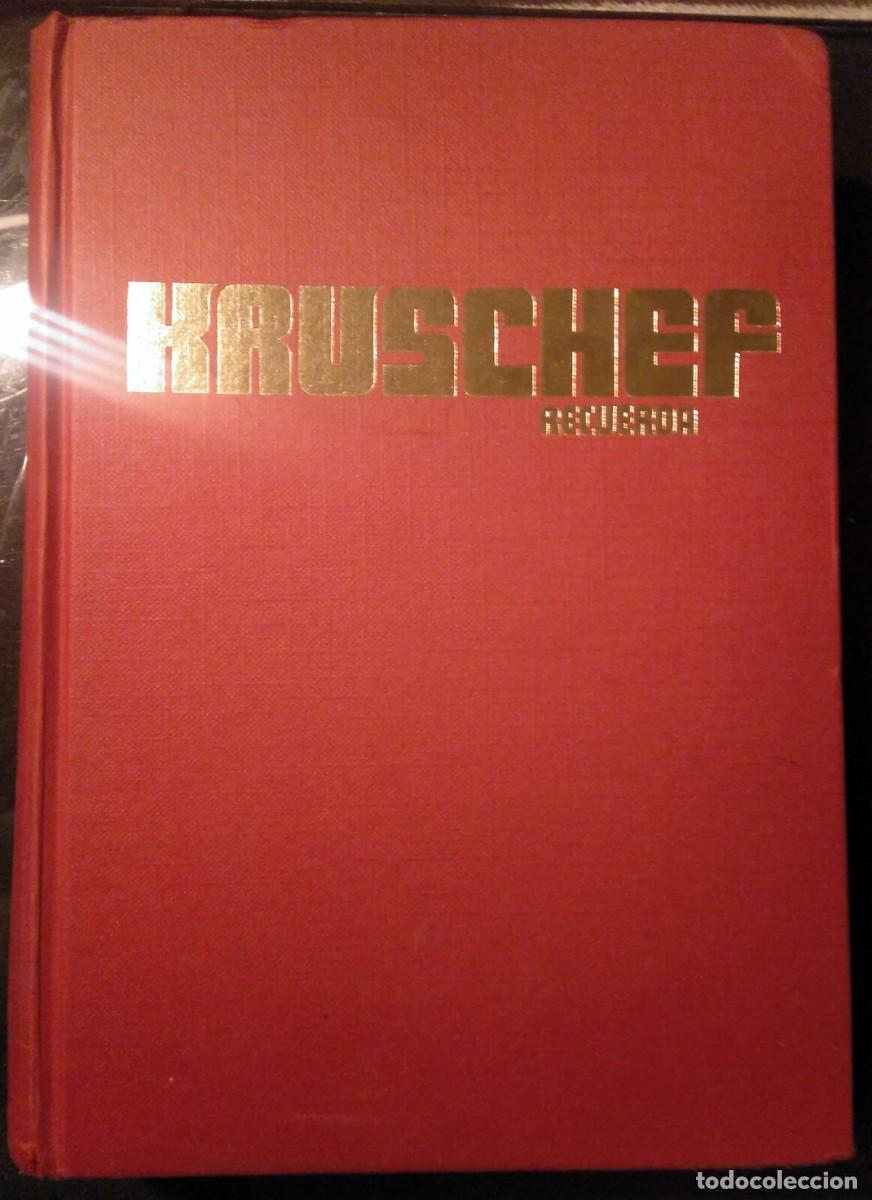 Libros de segunda mano: ❤️ Explora la Historia con &rdquo;Kruschev Recuerda&rdquo; de Strobe Talbott, 1970 - Foto 1