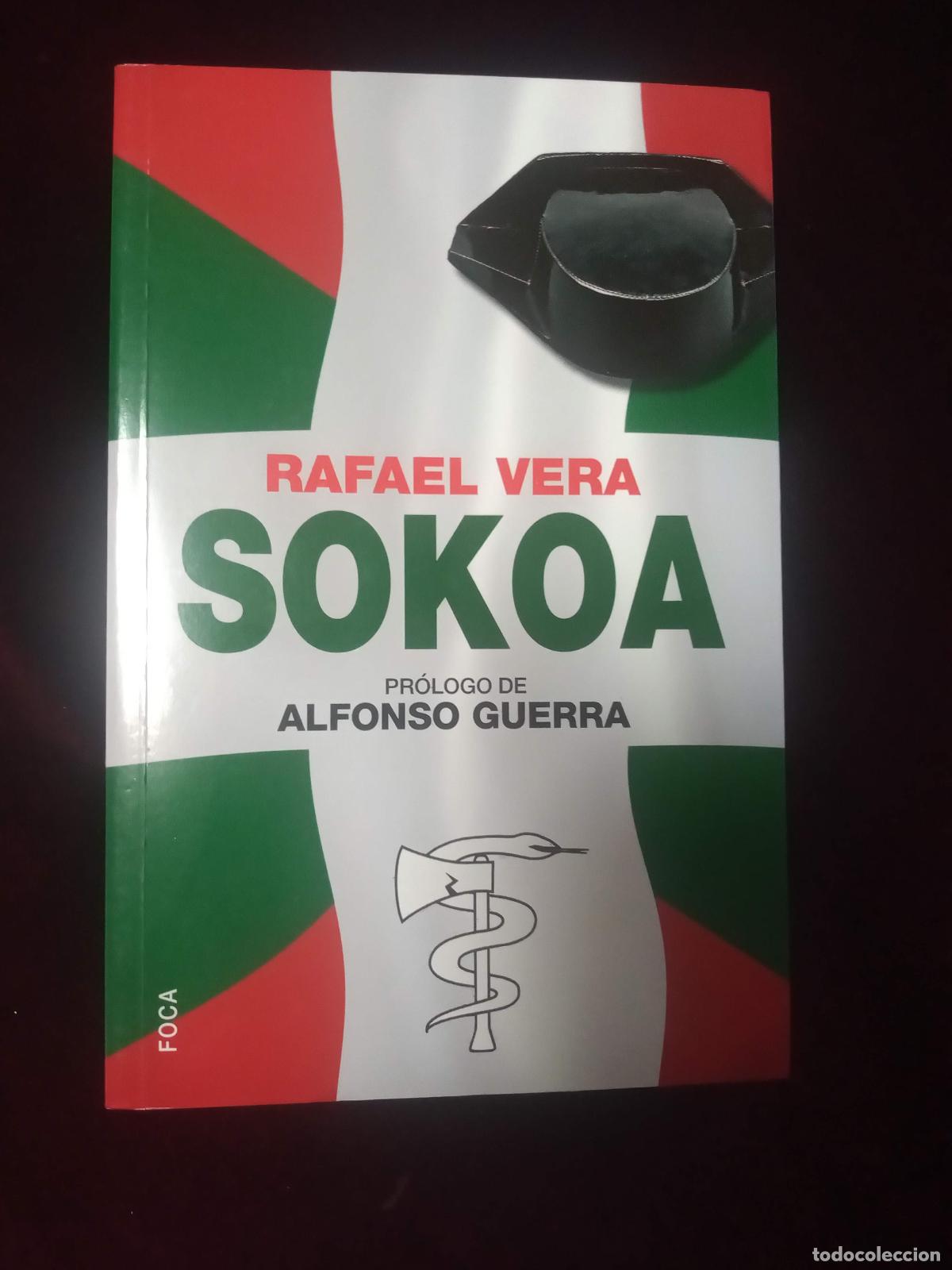 Libros de segunda mano: SOKOA. Rafael Vera. Ediciones Akal 2016 - Foto 1