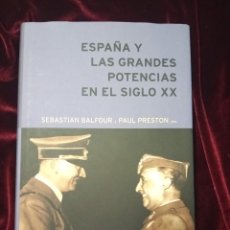 Libri di seconda mano: ESPAÑA Y LAS GRANDES POTENCIAS EN EL SIGLO XX. CRÍTICA 2002