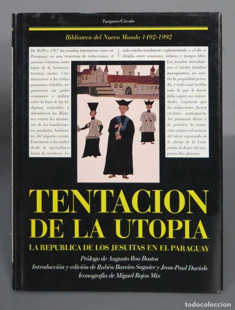 Libros de segunda mano: Tentaci&oacute;n de la utop&iacute;a. Rub&eacute;n Bareiro Saguier - Foto 1