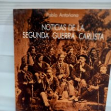 Libros de segunda mano: NOTICIAS DE LA SEGUNDA GUERRA CARLISTA. PABLO ANTOÑANA. PANORAMA Nº 16