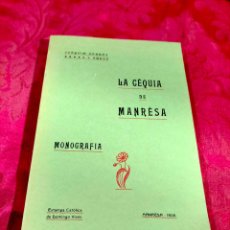Libros de segunda mano: LA CÈQUIA DE MANRÈSA MONOGRAFIA ESTAMPA CATÒLICA DE DOMINGO VIVES 1906 JOAQUIM SARRÈT ARBÓS FACSÍMIL