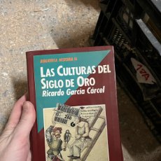 Libros de segunda mano: 18A LAS CULTURAS DEL SIGLO DE ORO RICARDO GARCÍA CÁRCEL